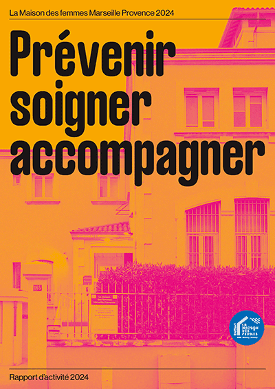 La Maison des Femmes APHM Marseille Provence rapport attivite 2024